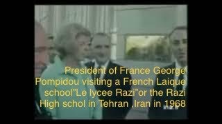 Razi H S  Lycée Razi دبیرستان رازی French School in Tehran Iran visited by George Pompidou 1968 [upl. by Melak]