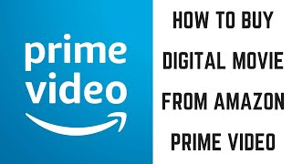 How to Buy a Digital Movie from Amazon Prime Video [upl. by Llehsal552]