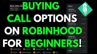 BUYING CALLS ON ROBINHOOD EXPLAINED 2025 CALL OPTIONS  EP 22 [upl. by Langelo]