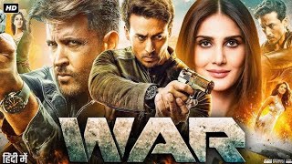 WAR Full Movie HD  Hrithik Roshan  Tiger Shroff  Vaani Kapoor  Ashutosh Rana  Review amp Fact [upl. by Brendon220]