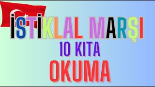 İstiklal Marşı 10 Kıta ❤ Okuma💚 Ezberleme [upl. by Ylek]