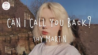 SHY Martin  can I call you back Lyric Video [upl. by Alejandro148]