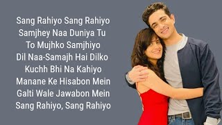 Sang Rahiyo  Lyrics  Jasleen Royal ft Ranveer Allahbadia [upl. by Araem]