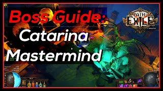 Path of Exile 313 Catarina Syndicate Mastermind Boss Fight  Guide [upl. by Cagle]