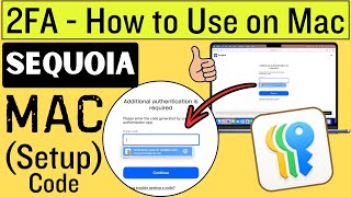 How to Use Two Factor Authentication in the New macOS Passwords App macOS Sequoia [upl. by Asilav433]