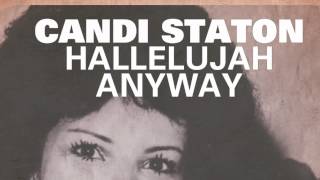 Candi Staton  Hallelujah Anyway Larse Vocal [upl. by Neleag249]