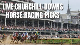 Live Churchill Downs Horse Racing Picks [upl. by Woodrow]