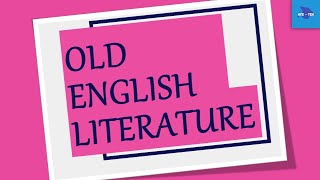 Old English Literature  Anglo Saxon Literature  History of English Literature [upl. by Brynna]