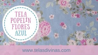 TELA POPELÍN FLORES AZUL ⭐⭐⭐⭐⭐ [upl. by Onitnelav201]