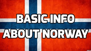 Norway  Basic Information  Everyone Must Know [upl. by Adan185]