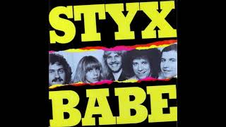 Styx  Babe 1979 Single Version HQ [upl. by Job]