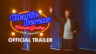 Charlie Berens Midwest Goodbye  OFFICIAL TRAILER [upl. by Quiteria580]