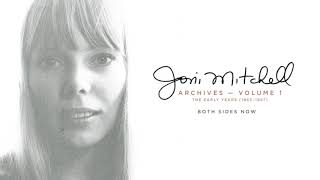 Joni Mitchell  Both Sides Now Official Audio [upl. by Clellan]