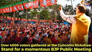 Over 4000 voters gathered at the Cuncolim Rickshaw Stand for a momentous BJP Public Meeting [upl. by Arriek]