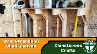 Stud Straddling Shed Shelves [upl. by Elder]