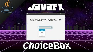 JavaFX ChoiceBox 🔽 [upl. by Anatola282]