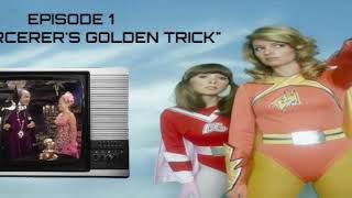 Electra Woman and Dyna Girl  quotThe Sorcerers Golden Trickquot [upl. by Cooperman]