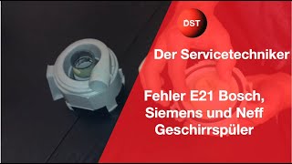 Fehler E21 Bosch Siemens und Neff Geschirrspüler [upl. by Reffinej]