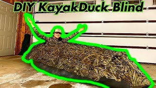 DIY KAYAK DUCK BLIND BUILD Easy Tutorial [upl. by Dunham26]