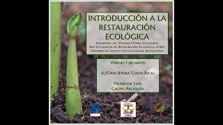 Charla Introducción a la Restauración Ecológica [upl. by Smaoht]