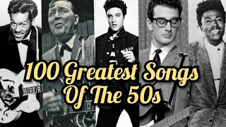 Top 100 Songs Of The 50s [upl. by Aicittel]