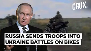 Russia Saves Armour With Motorcycle Assaults In Ukraine New Tactic Too Costly For Putins Troops [upl. by Ijneb158]