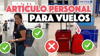 ¿Qué es el artículo personal para viajar en avión  Equipaje de mano [upl. by Craggie894]