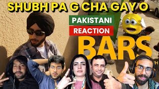 Shubh  Bars Song  Pakistani Reaction SHUBHWORLDWIDE [upl. by Kylstra]