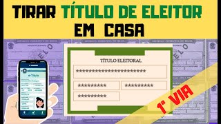 TIRAR TÍTULO DE ELEITOR EM CASA ONLINE  COMO FAZER [upl. by Ipoillak]