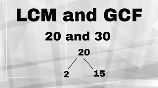 Lcm and GCF of 20 and 30 [upl. by Ettenoj117]