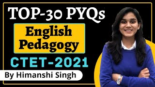 Top30 English Pedagogy PYQs for CTET2021  By Himanshi Singh  Lets LEARN [upl. by Alyak]