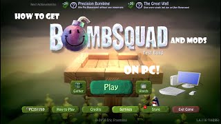 How to get Bombsquad and Mods on PC [upl. by Samuella863]