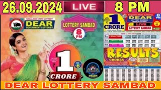 Lottery live Dear Lottery Sambad Live result 8pm today 26092024 Nagaland Lottery live [upl. by Ahsined]