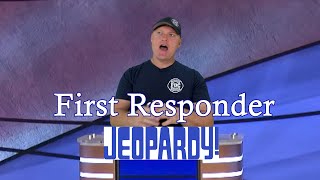 First Responder Jeopardy [upl. by Tengdin]