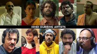 Pushpa  The Rise  Hindi Dubbing Artists  Behind The Voices Of These Actors [upl. by Dody]