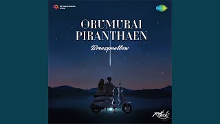 Oru Murai Piranthen  Breezy Mellow [upl. by Almap574]