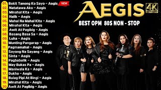 AEGIS Greatest Hits Playlist  Mga Lumang Tugtugin Opm Nonstop  Bakit Tanong Ko Sayo Natatawa Ako [upl. by Vasiliki669]