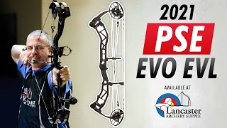 2021 PSE EVO EVL  Bow Review [upl. by Wahlstrom]