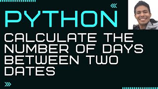 How to calculate the number of days between two dates in Python [upl. by Eddy]