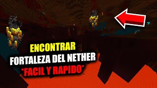 COMO ENCONTRAR FORTALEZAS DEL NETHER Fácil y rápido EN MINECRAFT 😱 [upl. by Konstantine]