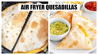 Air Fryer Quesadilla [upl. by Arait]