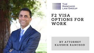 F2 visa options for work  What You Must Know [upl. by Eiliab]