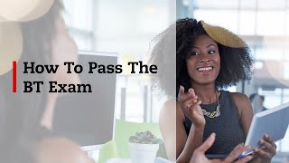 How to Pass the BT Exam [upl. by Raines251]