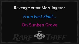 Revenge of the Morningstar quotFrom East Skull…quot Orders on Sunken Grove [upl. by Sebastian]