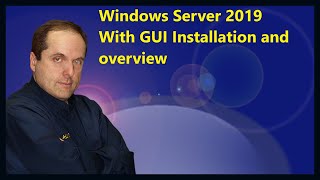 Windows Server 2019 With GUI Installation and overview [upl. by Lucille]