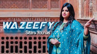 Wazeefy  Sitara Younas  New Pashto Song 2024  Official Video [upl. by Aidnyc]