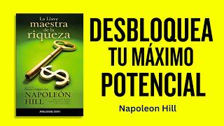 Descubre La Llave Maestra del Éxito de Napoleon Hill El Secreto que Cambiará Tu Vida [upl. by Noland]