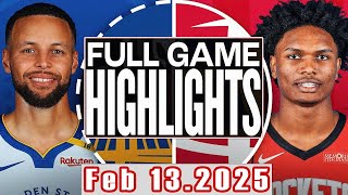 Golden State Warriors VS Houston Rockets Full Game Highlights Feb 132025 NBA Season 202425 [upl. by Nylrehc]