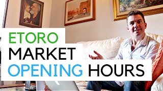 Etoro  When Do The Markets Open Exchange trading opening hours [upl. by Airel]