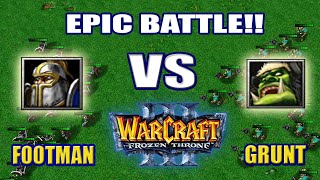 FOOTMAN vs GRUNT Epic Battles  Warcraft 3 Frozen Throne [upl. by Nhabois]